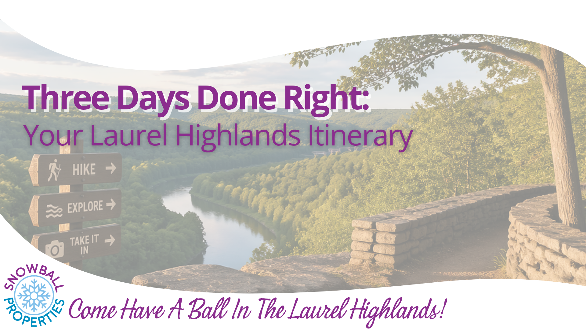 Three Days Done Right: Your Laurel Highlands Itinerary