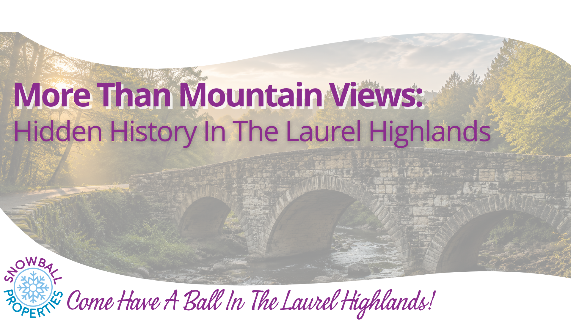 More Than Mountain Views: Hidden History in the Laurel Highlands