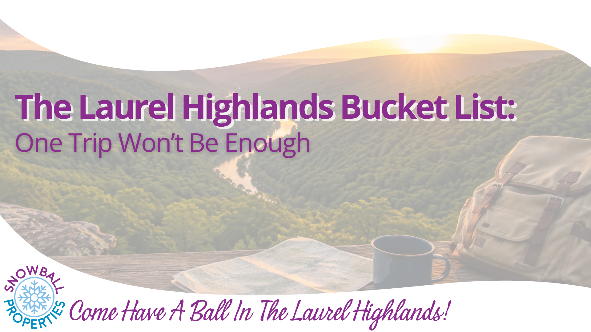 The Laurel Highlands Bucket List: One Trip Won’t Be Enough
