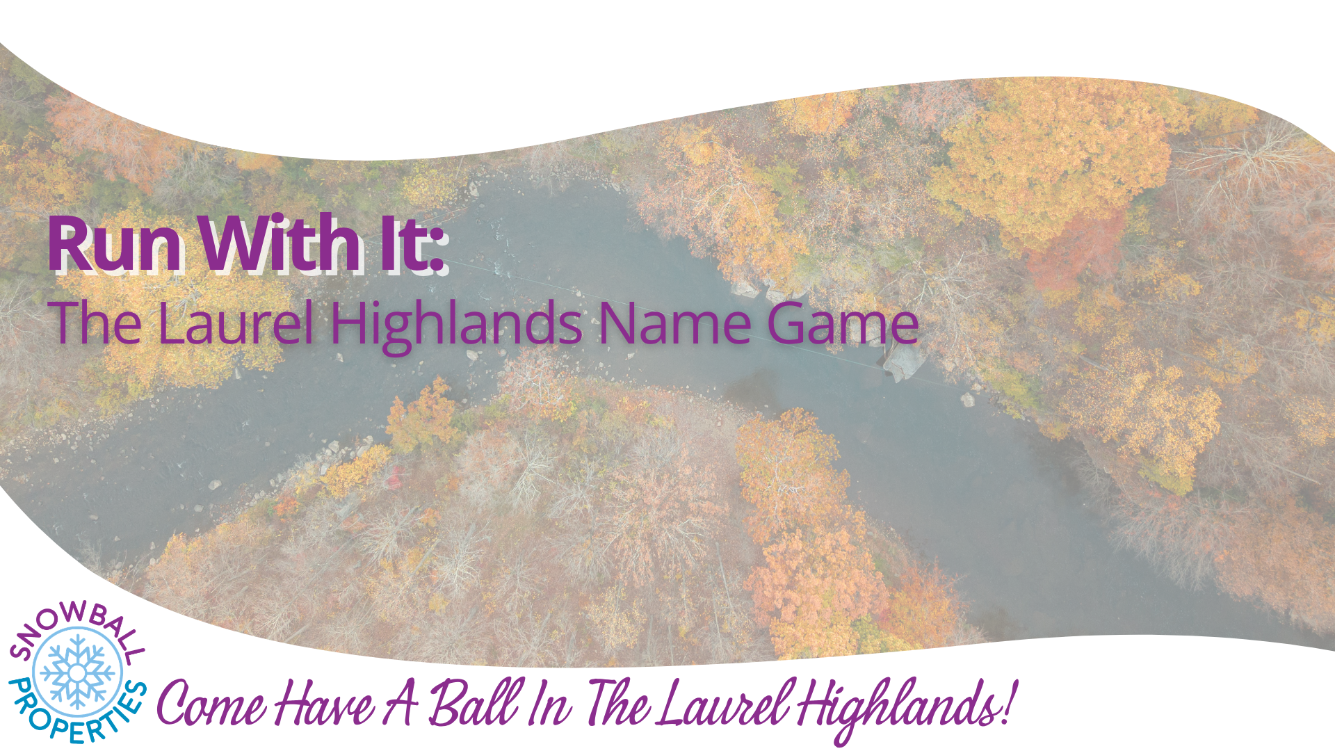 Run With It: The Laurel Highlands Name Game