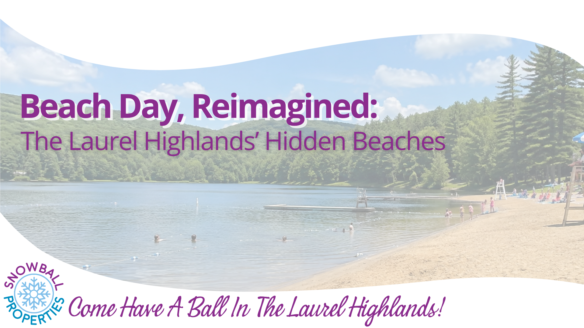 Beach Day, Reimagined: The Laurel Highlands’ Hidden Beaches