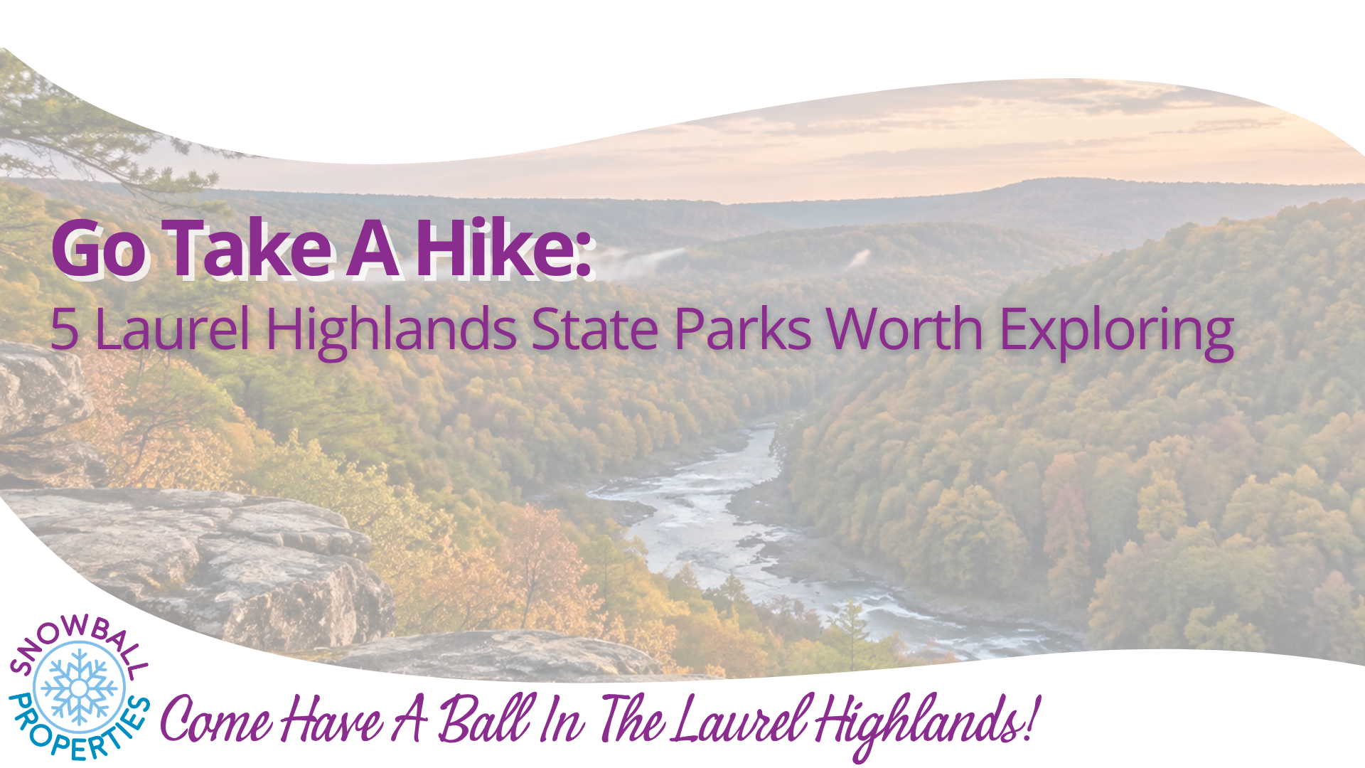 Go Take a Hike: 5 Laurel Highlands State Parks Worth Exploring